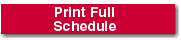 Print Full Schedule